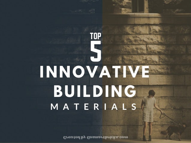 Innovative Building Materials | innovative building materials Innovative Building Materials | innovative building materials