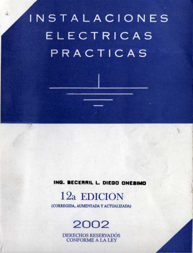 http://image.slidesharecdn.com/instalaciones-electricas-becerril-diego-onesimo-130915112019-phpapp02/95/instalaciones-elctricasbecerrildiego-1-638.jpg?cb=1379263600