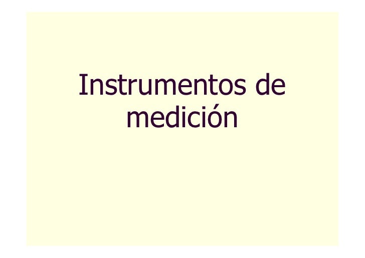 INSTRUMENTOS MEDICION instrumentos medicion: