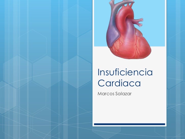 INSUFICIENCIA AND CARDIACA insuficiencia and cardiaca: