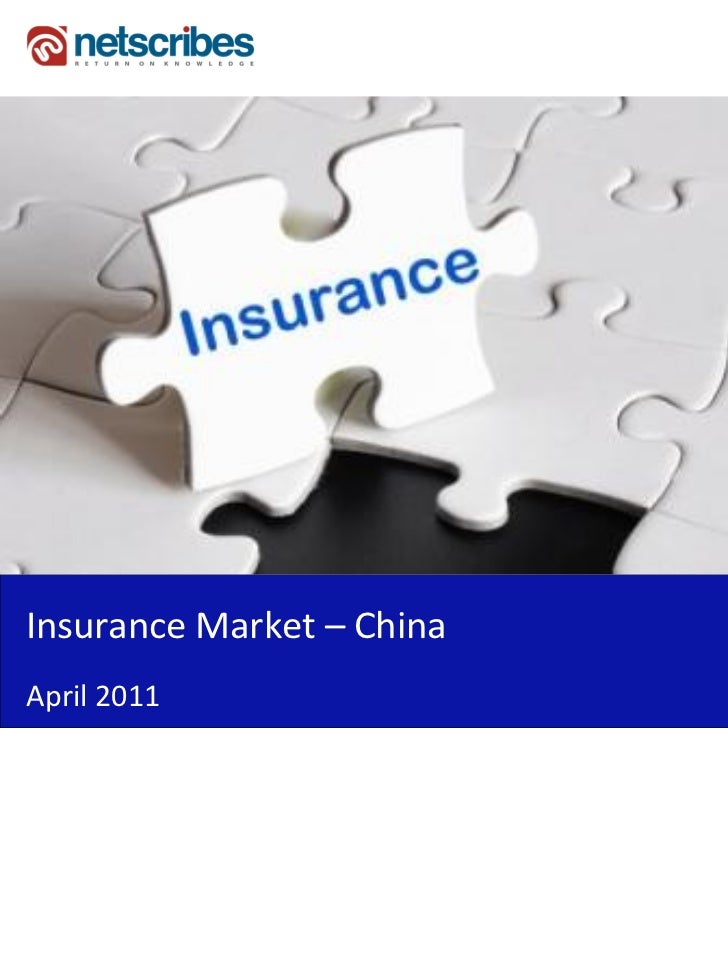 Market Research Report Insurance Market in China 2011