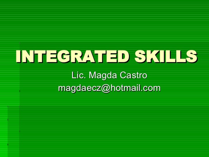 Integrated Skills