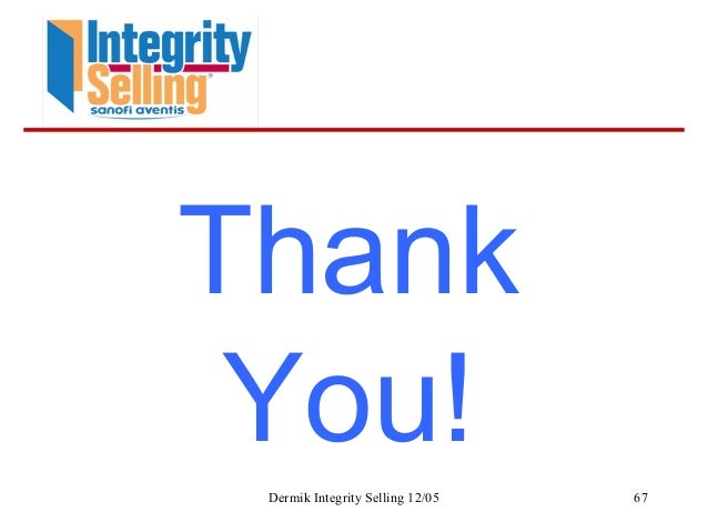 integrity selling for the 21st century Integrity selling is a comprehensive sales solutions that is geared towards improving the customer selling skills of your employees. integrity selling for the 21st century Integrity selling is a comprehensive sales solutions that is geared towards improving the customer selling skills of your employees.