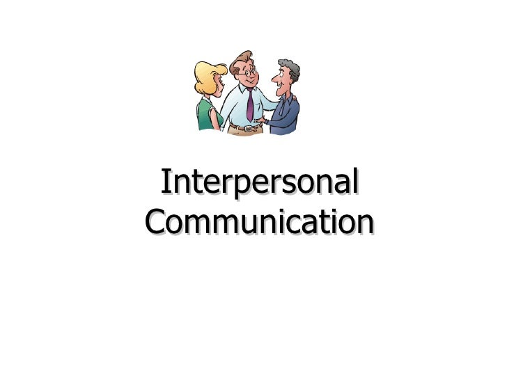 Interpersonal communication