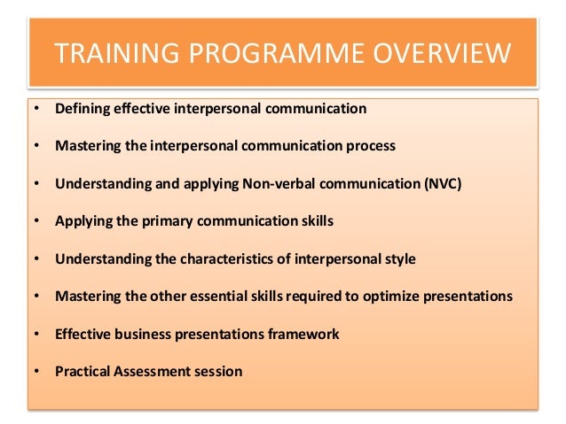 List two characteristics of good interpersonal communication skills
