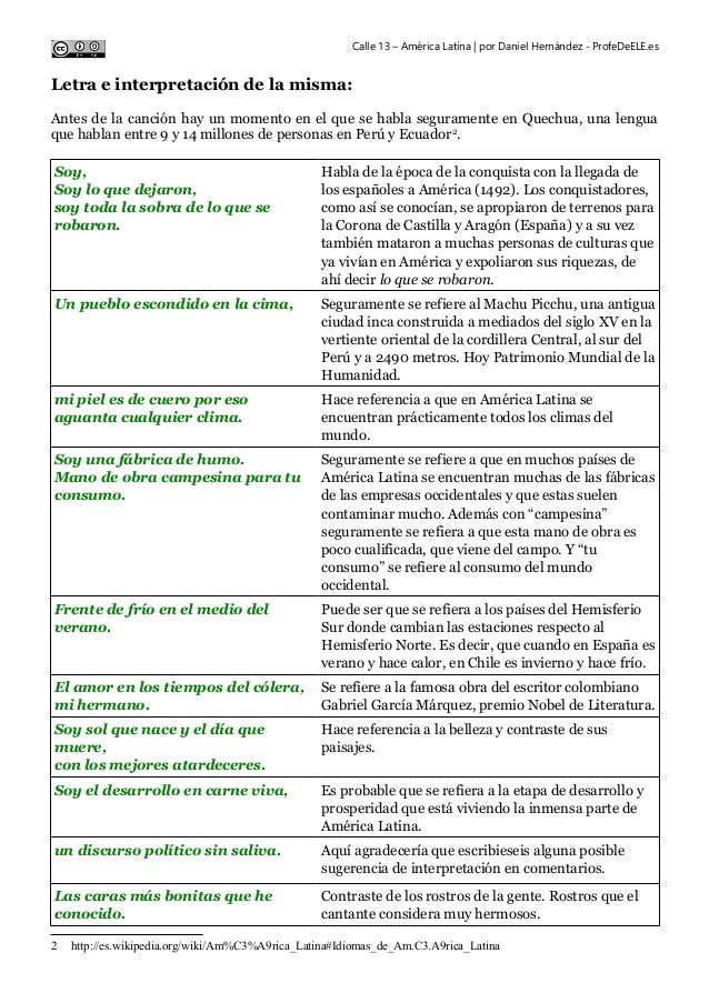 Calle 13 – América Latina | ProfeDeELE.es – info@profedeele.es
Letra e interpretación de la misma:
Antes de la canción h...