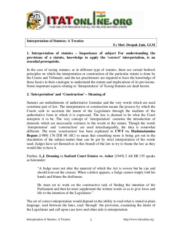 interpretation of statutes This entry in the legal theory lexicon provides a basic introduction to theories of statutory interpretation and construction with an emphasis on. interpretation of statutes This entry in the legal theory lexicon provides a basic introduction to theories of statutory interpretation and construction with an emphasis on.