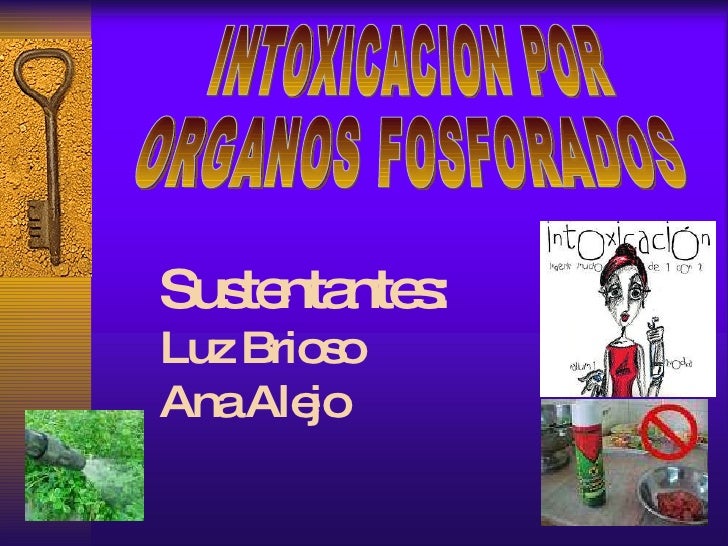 MUERTE INTOXICACION ORGANO FOSFORADOS muerte intoxicacion organo fosforados: