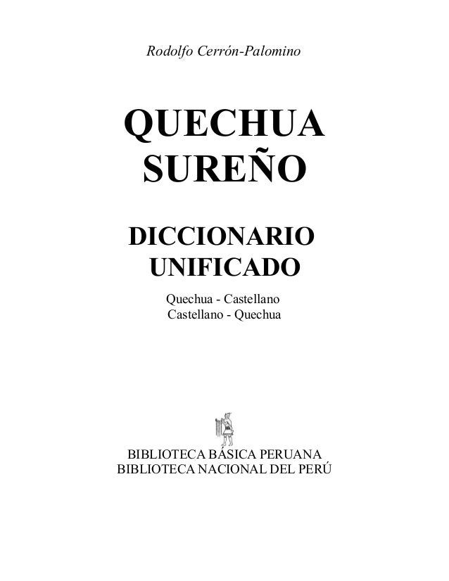 DICCIONARIO QUECHUA diccionario quechua: