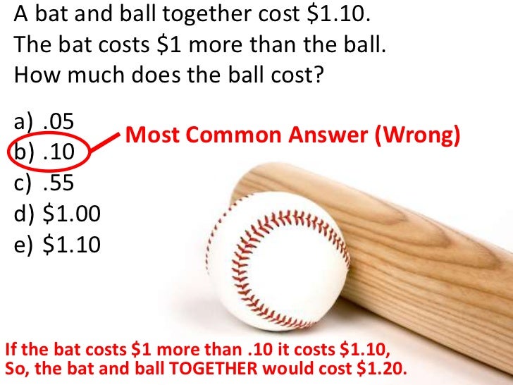 A Bat And A Ball Cost $1.10 Total | piratesofgrill.com