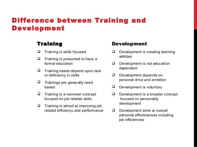 training development education and learning different Training and education are both different facets of learning at first, it may be difficult to tell the difference between them, especially in today’s school system, but there are major differences in training and education. training development education and learning different Training and education are both different facets of learning at first, it may be difficult to tell the difference between them, especially in today’s school system, but there are major differences in training and education.