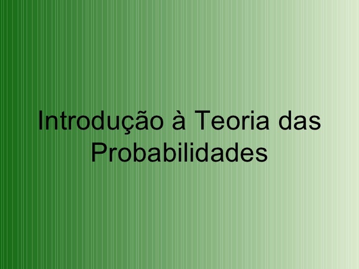 Revisao teoria das probabilidades