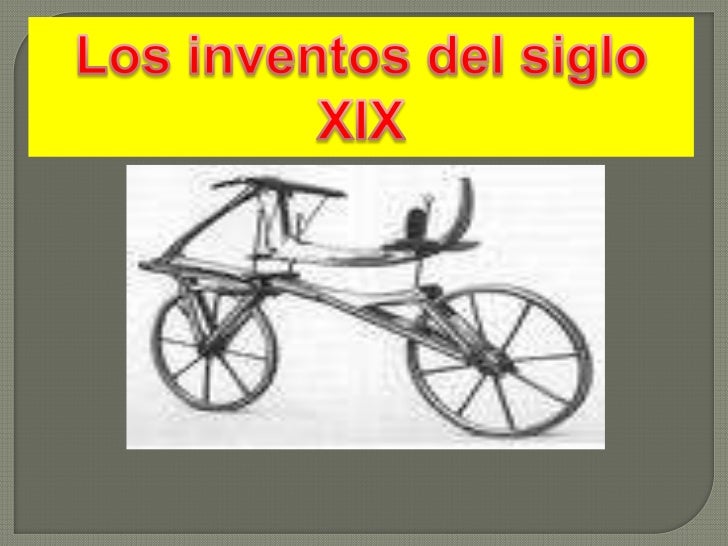 Inventos Del Siglo XIX