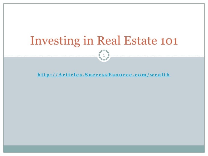 Real estate investing 101