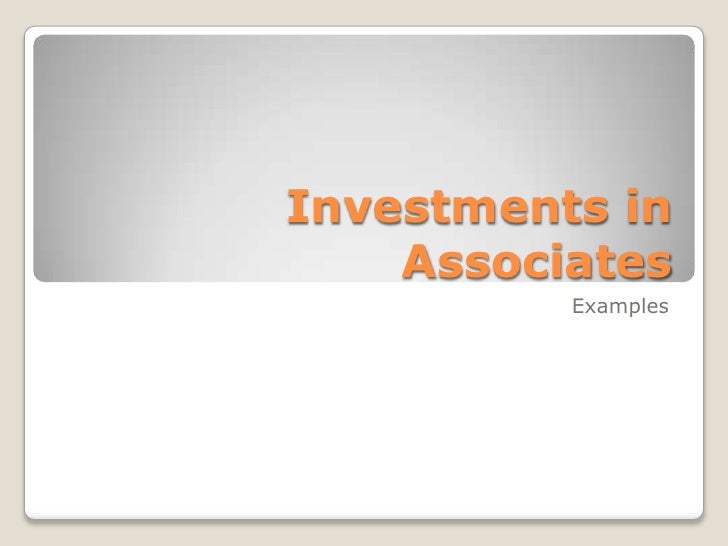 Investments in associates examples