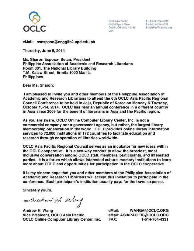 Invitation Letter Academic Invitation Letter to OCLC. eMail: ssesposo@engglib2.upd.edu.ph Thursday, June 5,