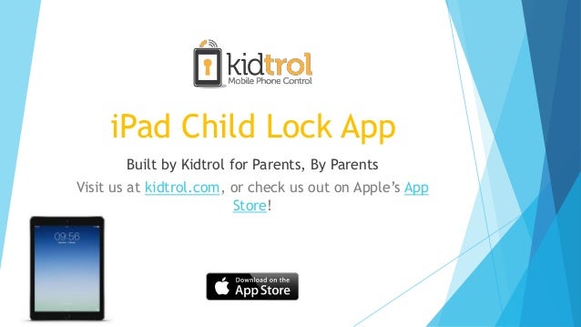 iPad Child Lock App | Kidtrol Parental Control App