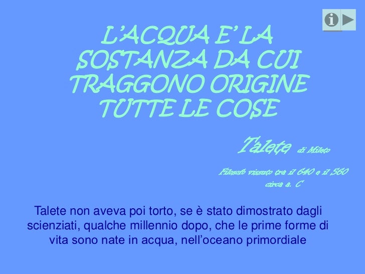 Considerava L Acqua L Origine Di Tutte Le Cose