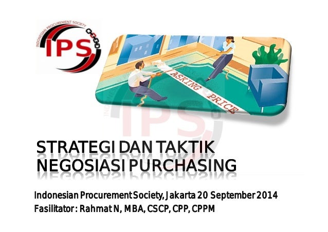 strategi dan taktik negosiasi purchasing 20 september 2014 strategi dan taktik negosiasi purchasing 20 september 2014