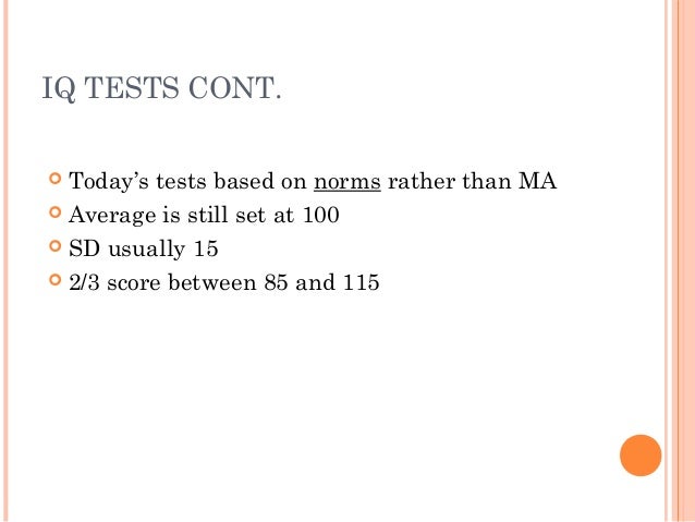 an argument against iq test in measuring an individuals overall intelligence Hiring for smarts justin menkes from has been the standard iq test, that executive intelligence tests measure what they purport to and capture aspects of. an argument against iq test in measuring an individuals overall intelligence Hiring for smarts justin menkes from has been the standard iq test, that executive intelligence tests measure what they purport to and capture aspects of.