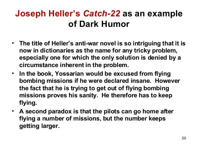 an overview of the situations in life and the novel catch 22 by joseph heller Catch-22: an introduction to and summary of the novel catch-22 by joseph heller. an overview of the situations in life and the novel catch 22 by joseph heller Catch-22: an introduction to and summary of the novel catch-22 by joseph heller.