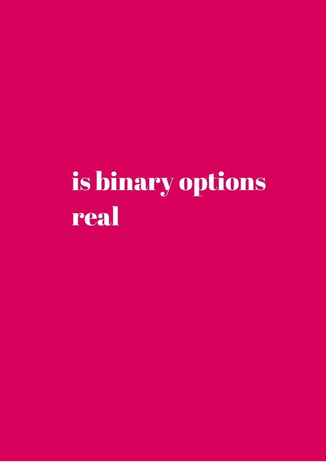 Real binary options review