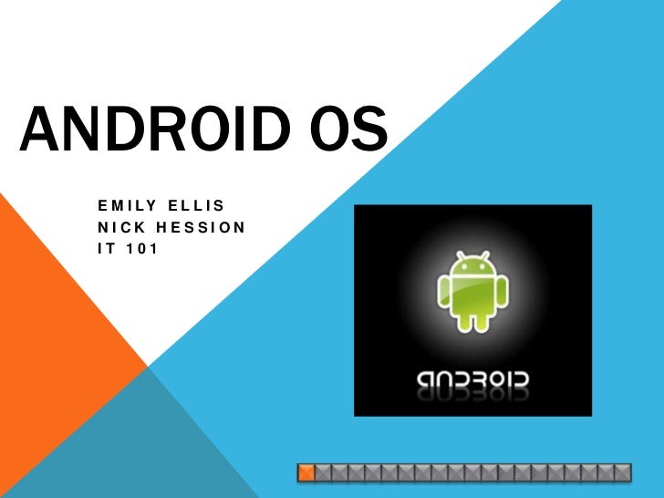 What Android Os Do I android os presentation What Android Os Do I android os presentation