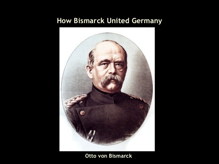 Otto von bismarck german unification essay