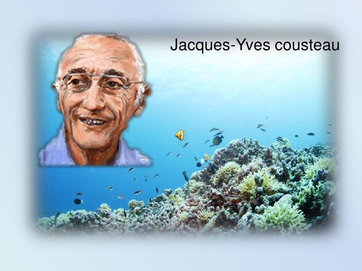 Jacques yves cousteau