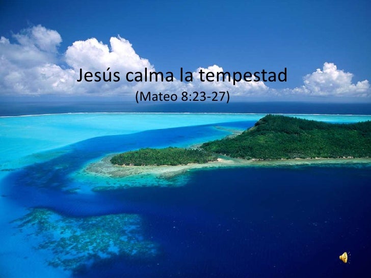 Jesús calma la tempestad