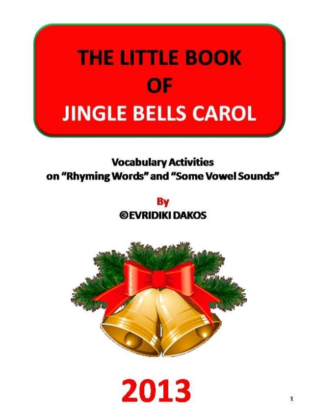 The Little Book of “Jingle Bells” with Activities on Rhyming Words by…