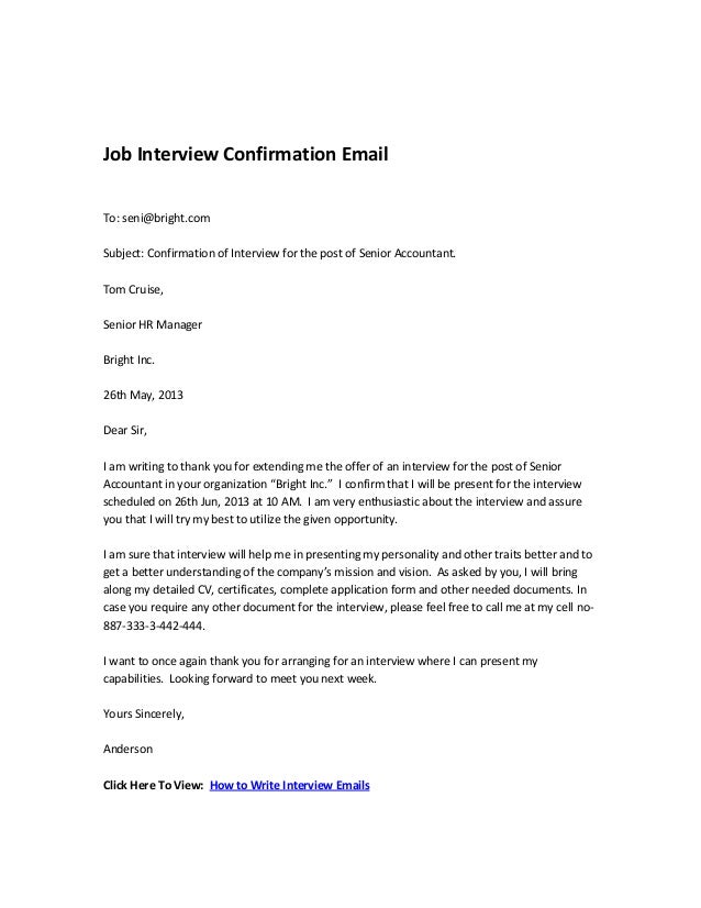 Interview Confirmation EmailTo: seni@bright.comSubject: Confirmation ...