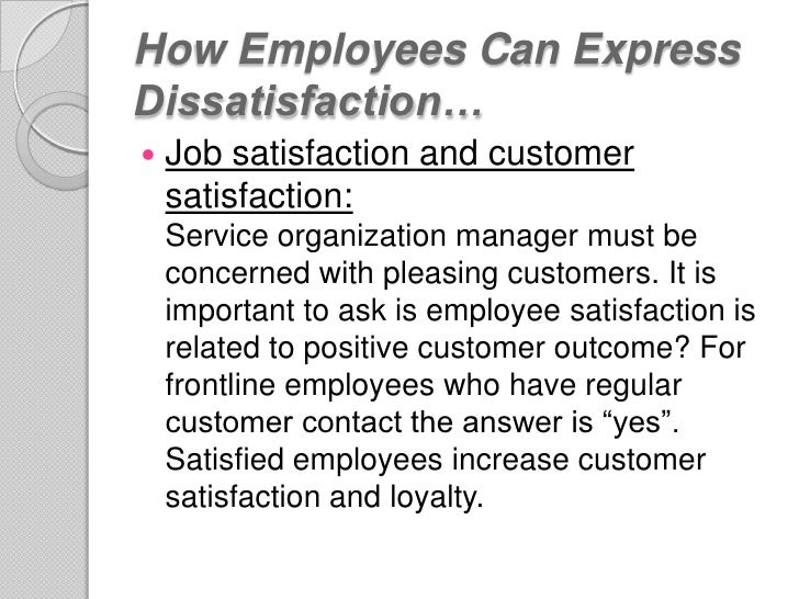 job satisfaction and dissatisfaction in working job satisfaction and dissatisfaction in working
