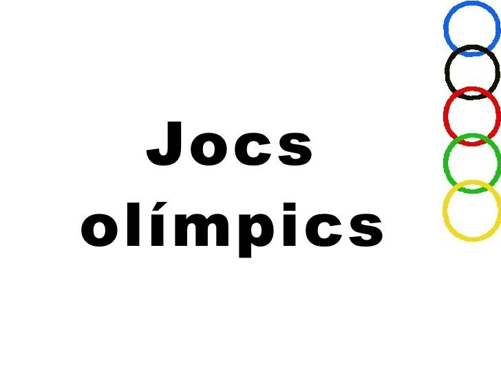 ELS JOCS OLIMPICS els jocs olimpics: