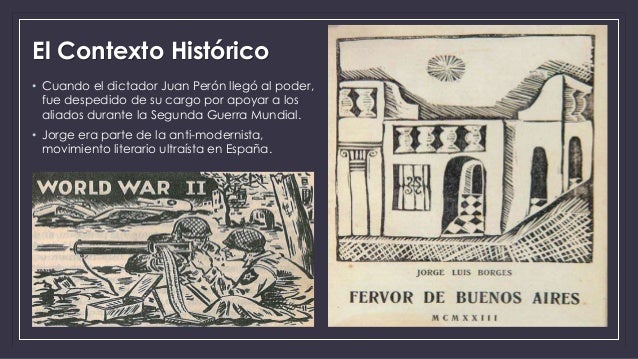 Jorge Luis Borges contexto historico Jorge Luis Borges contexto historico