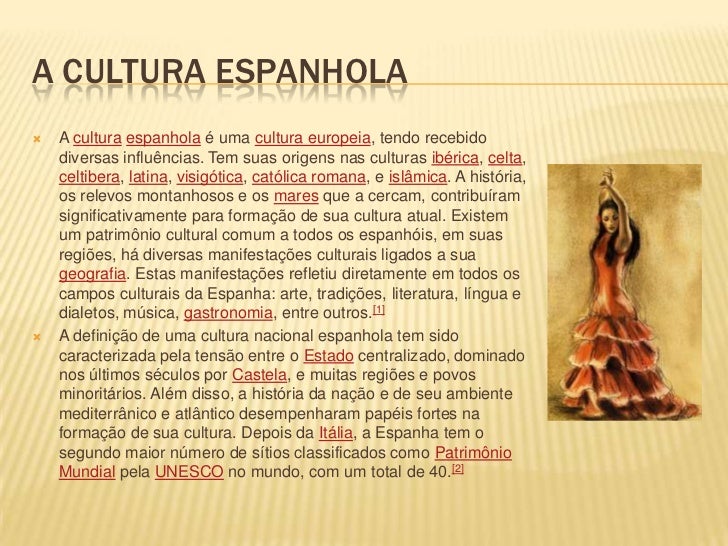 Cultura Espanhola Cultura Espanhola