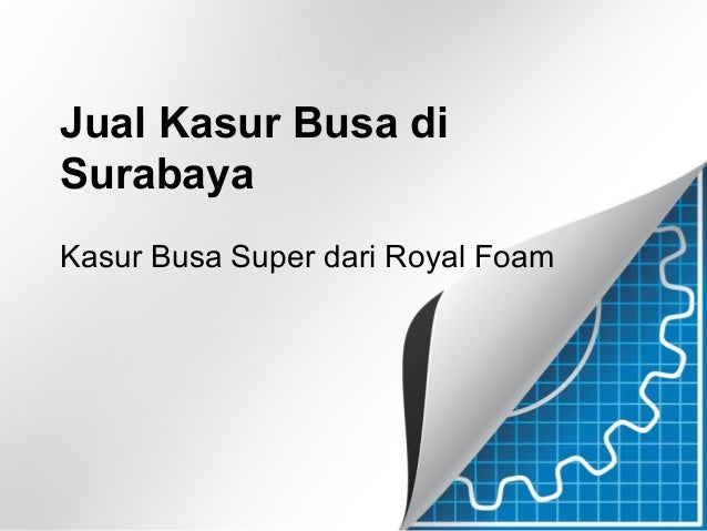 jual kasur busa di surabaya 0811 311 1105 jual kasur busa di surabaya 0811 311 1105