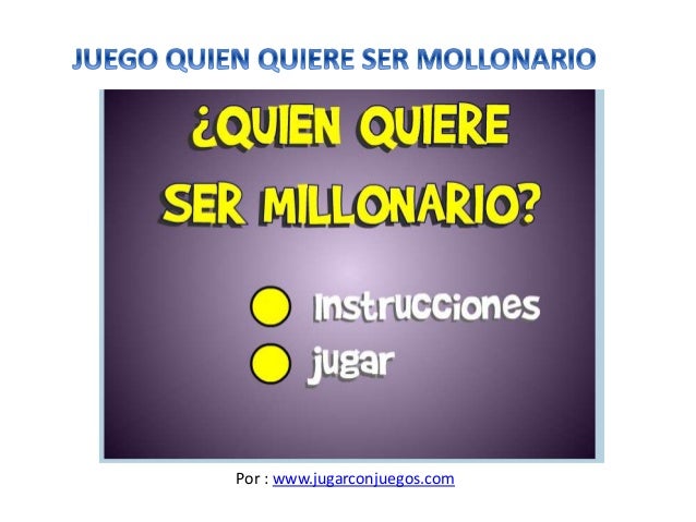 JUEGO QUIEN QUIERE MILLONARIO COM juego quien quiere millonario com: