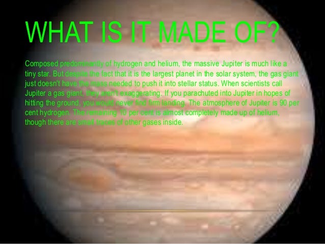 what is a s made of jupiter what is a s made of jupiter