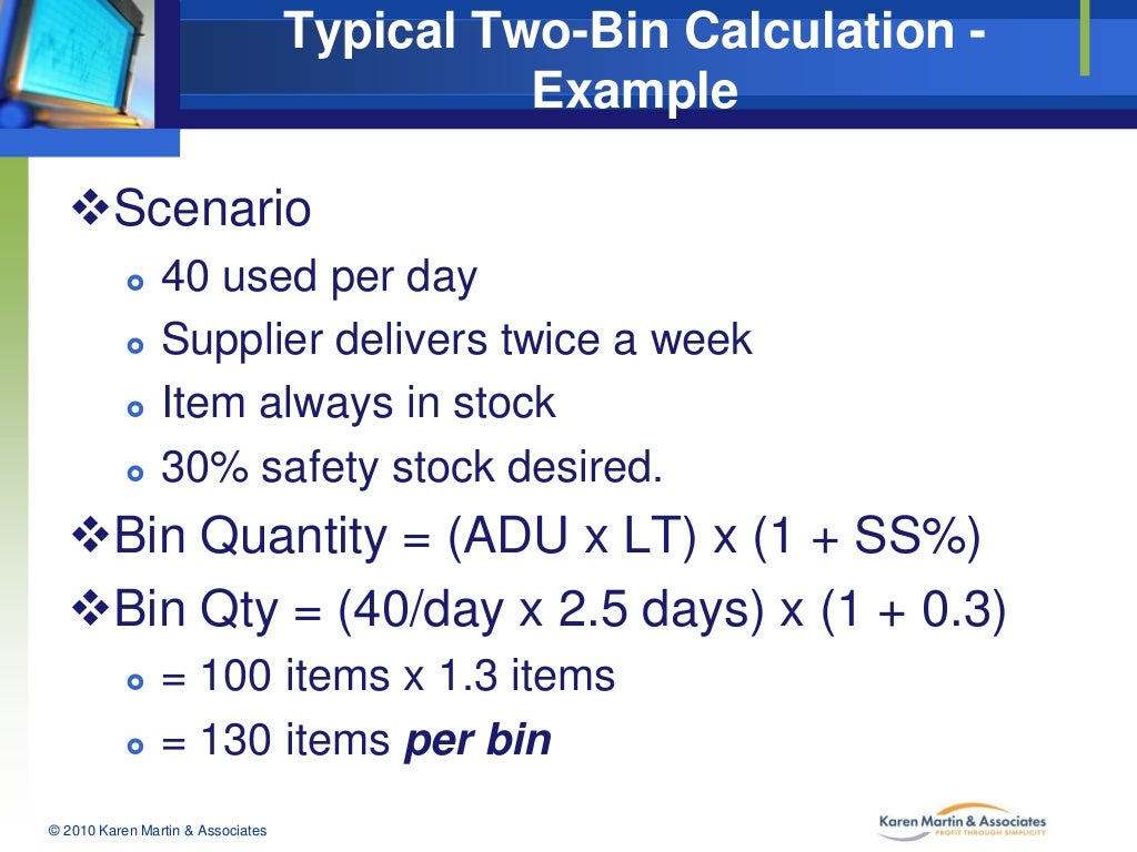 Typical TwoBin Calculation Example Scenario