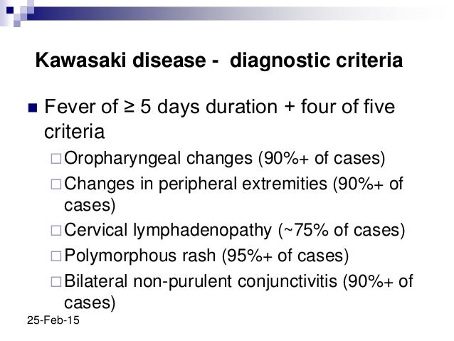 Kawasaki Disease Diagnostic Criteria Kawasaki Disease Diagnostic Criteria