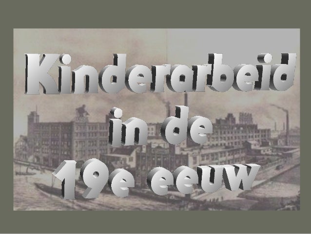 Kinderarbeid in de 19e eeuw