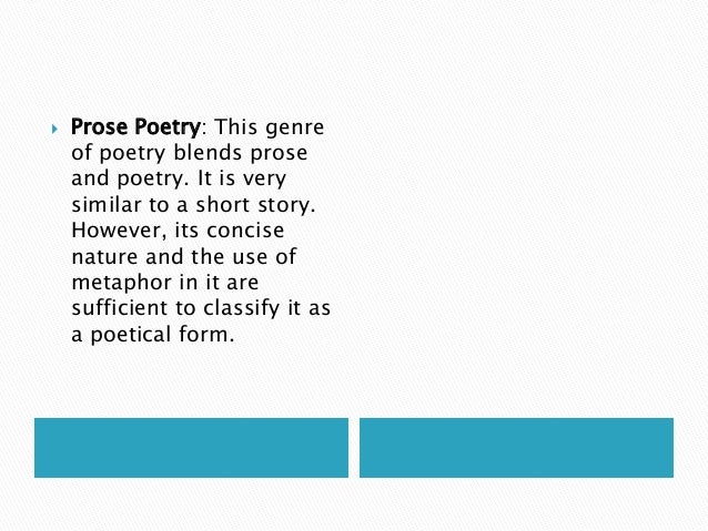 differentiating prose and poem Explain major differences between poems, drama, and prose, and refer to the structural elements of poems (eg, verse, rhythm, meter) and drama (eg, casts of characters, settings, descriptions, dialogue, stage directions) when writing or speaking about a text. differentiating prose and poem Explain major differences between poems, drama, and prose, and refer to the structural elements of poems (eg, verse, rhythm, meter) and drama (eg, casts of characters, settings, descriptions, dialogue, stage directions) when writing or speaking about a text.