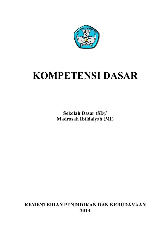 Draft Kurikulum 2013 SD Revisi 9 Februari 2013 Kompetensi Inti Dan Draft Kurikulum 2013 SD Revisi 9 Februari 2013 Kompetensi Inti Dan