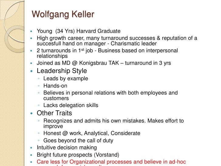 wolfgang keller at konigsbrau krayina Wolfgang keller case analysis mba-6120 abstract wolfgang keller is a 34 year old graduate of the harvard business school after a fast moving career building. wolfgang keller at konigsbrau krayina Wolfgang keller case analysis mba-6120 abstract wolfgang keller is a 34 year old graduate of the harvard business school after a fast moving career building.