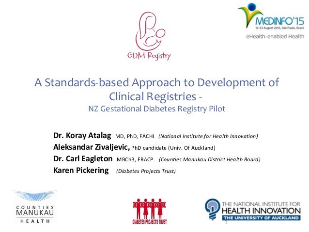 ... Standards-based Approach to Development of Clinical Registries - NZ