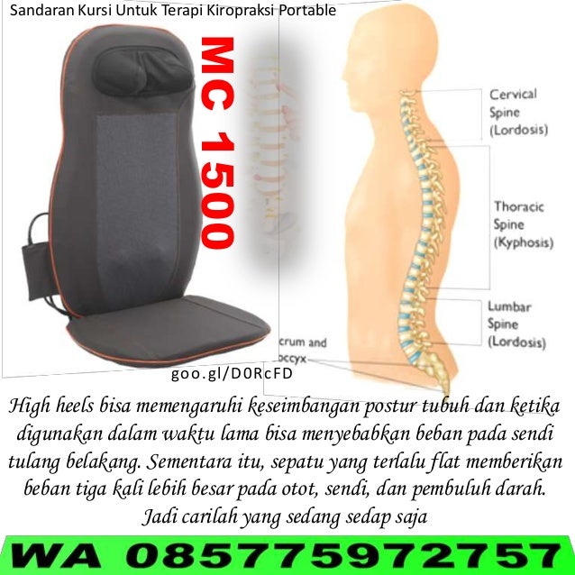 MC1500
Sandaran Kursi Untuk Terapi Kiropraksi Portable
goo.gl/D0RcFD
High heels bisa memengaruhi keseimbangan postur tubuh...