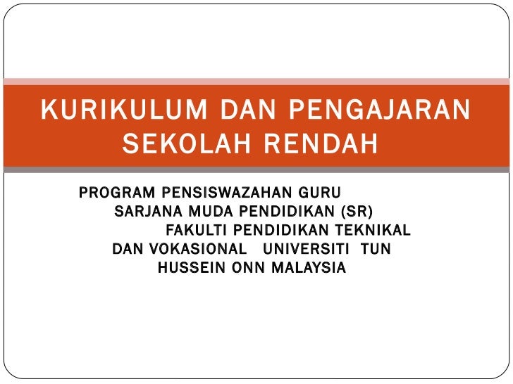 kurikulum dan pengajaran sekolah rendah kurikulum dan pengajaran sekolah rendah