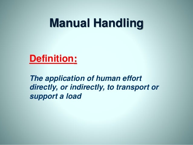 Manual handling operations regulations 2002 1 Manual handling operations regulations 2002 1