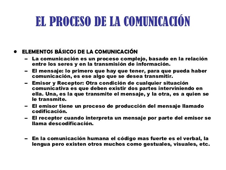 El proceso de la comunicación El proceso de la comunicación